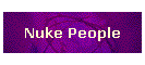Nuke People