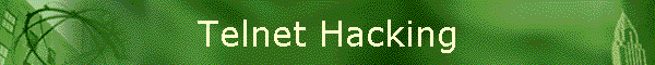 Telnet Hacking